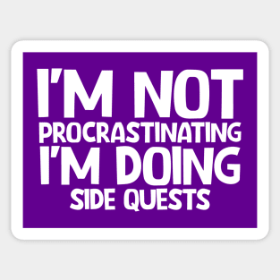 I'm not procrastinating I'm doing side quests Sticker